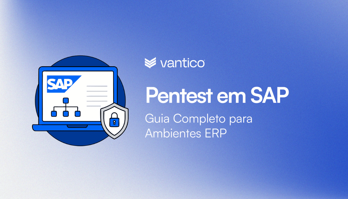 Pentest em SAP: Guia Completo para Ambientes ERP
