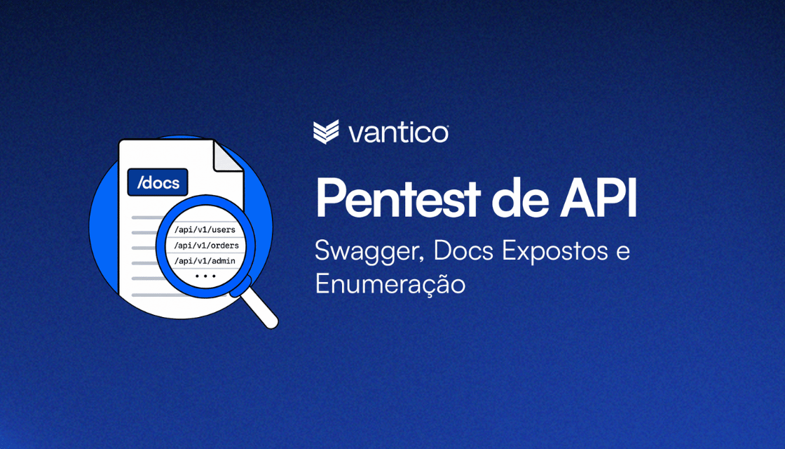 Pentest de API: Swagger, Docs Expostos e Enumeração