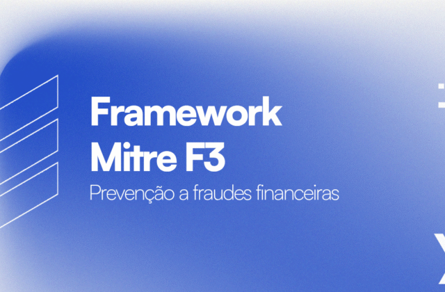 Framework MITRE F3: Prevenção de Fraudes Financeiras