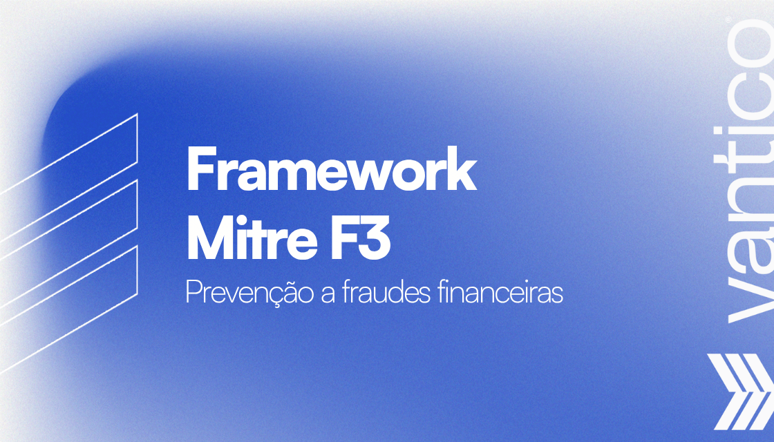 Framework MITRE F3: Prevenção de Fraudes Financeiras