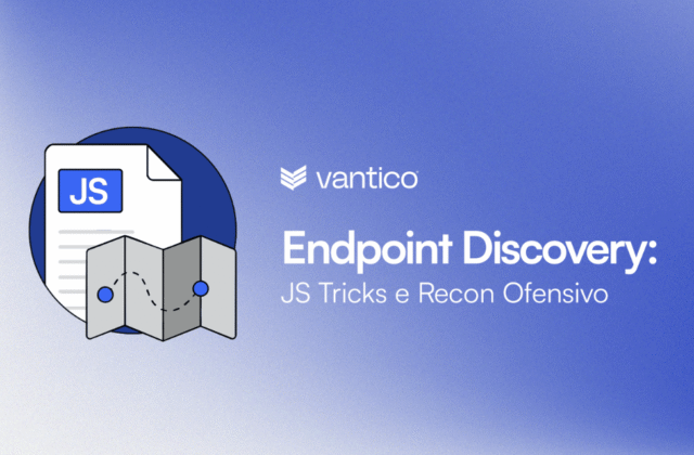 Endpoint Discovery: JS Tricks e Recon Ofensivo