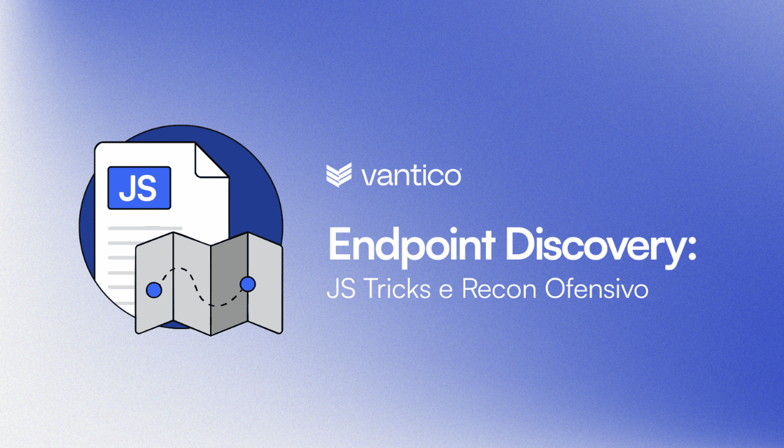 Endpoint Discovery: JS Tricks e Recon Ofensivo
