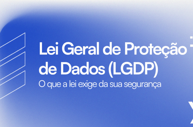 LGPD & Pentest: O Que a Lei Exige da Sua Segurança