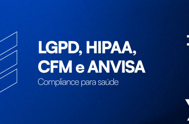 Pentest para Hospitais e Healthechs: LGPD, HIPAA, CFM, ANVISA