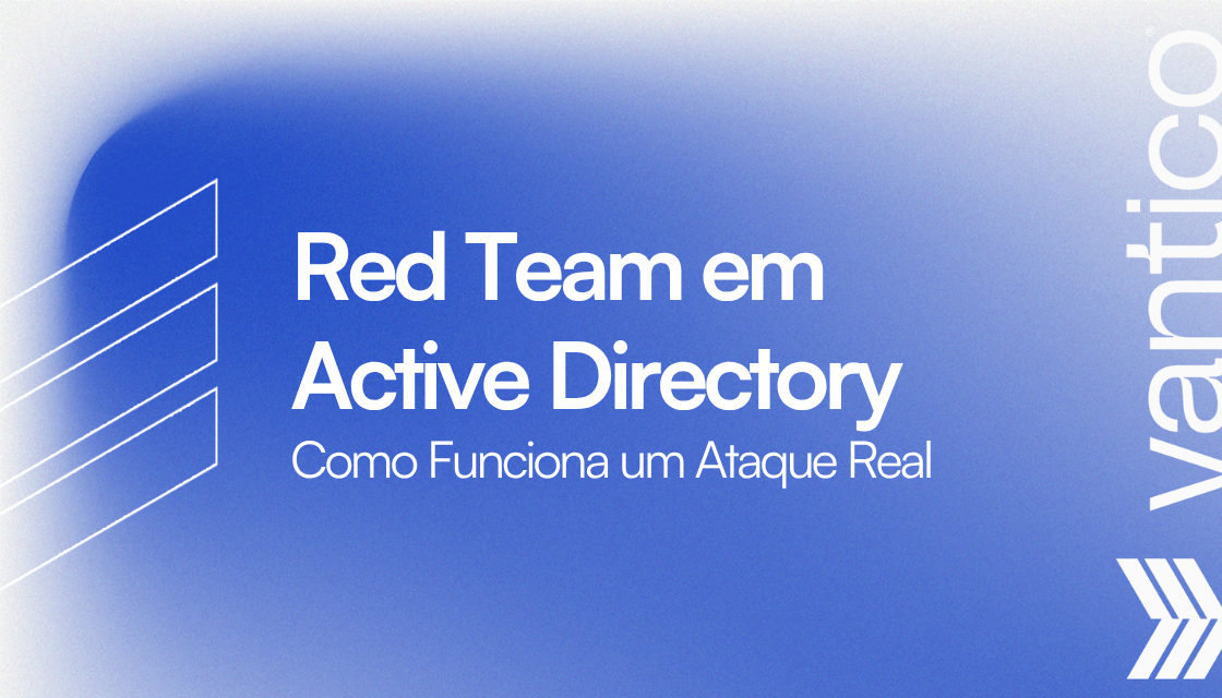 Red Team em Active Directory: Como Funciona um Ataque Real