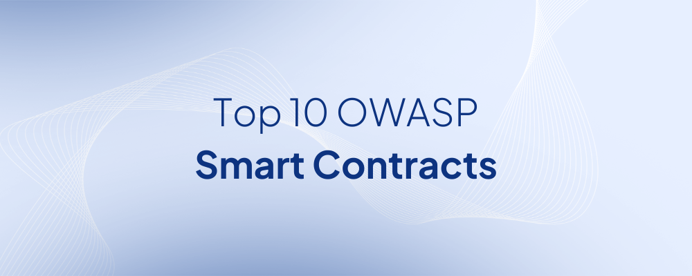 Conheça o OWASP Top 10 2025 para Smart Contracts