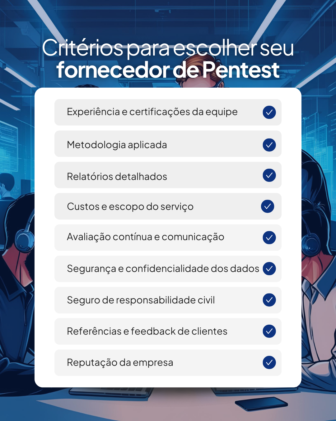 Critérios para escolher seu fornecedor de Pentest