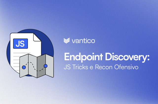 Endpoint Discovery: JS Tricks e Recon Ofensivo