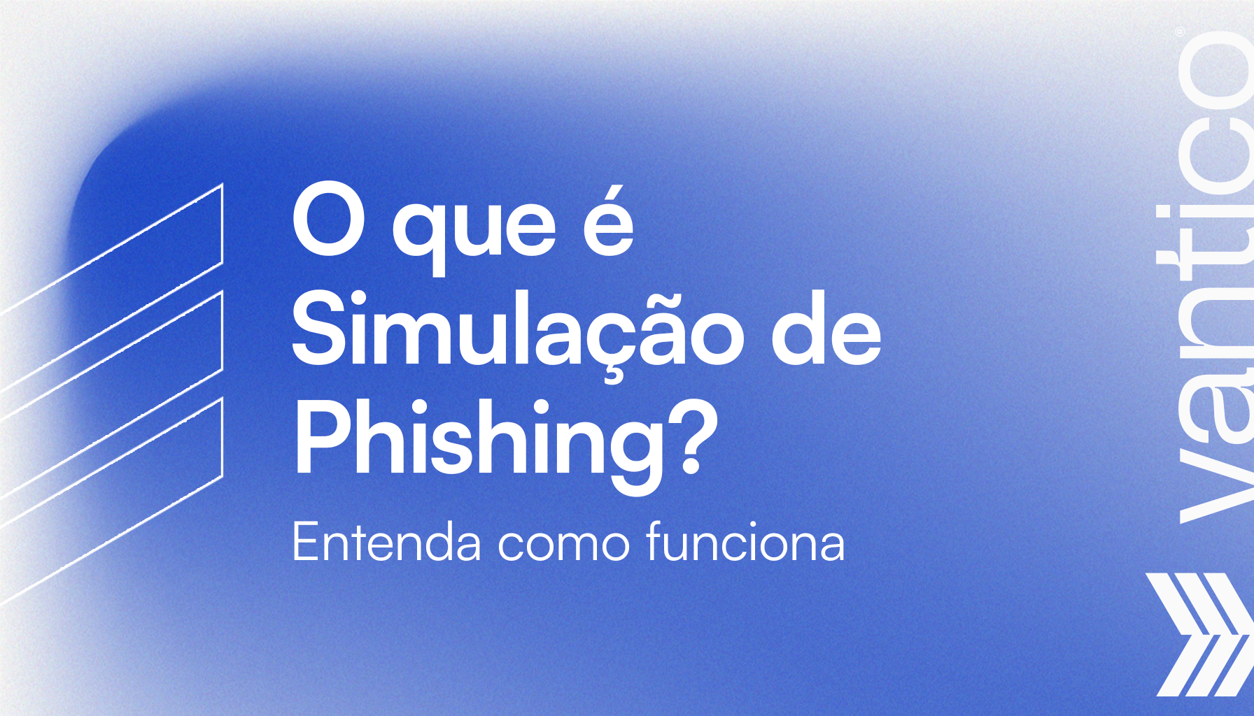 Simulação de Phishing: O Que É, Como Funciona e Por Que Sua Empresa Precisa Fazer